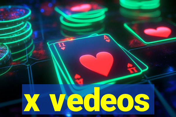 x vedeos